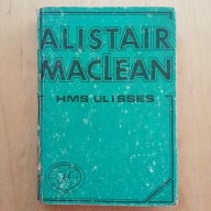 Alistair MacLean - HMS Ulisses