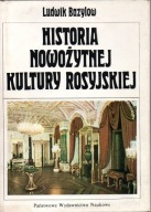 Historia nowożytnej kultury rosyjskiej. Ludwik Bazylow