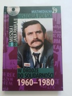 Multimedialna Historia Polski 29 z CD W drodze do Solidarności 1960-80 NOWA