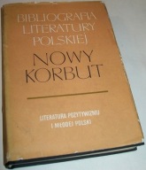 NOWY KORBUT LITERATURA POZYTYWIZMU I MŁODEJ POLSKI HASŁA T-Ż