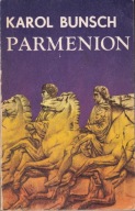 Parmenion Bunsch Karol