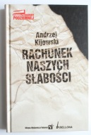 Kanon literatury podziemnej: Rachunek naszych, słabości Andrzej Kijowski