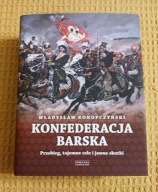 Konfederacja barska Tom 2 Władysław Konopczyński