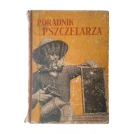 Poradnik pszczelarza. Gunderska, Kulikowski 1953