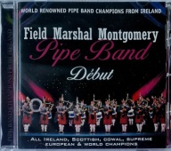 Field Marshall Montgomery Pipe Band Debut Dudy Szkocja Irlandia Nowa CD Irl