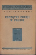 Początki poezji w Polsce ; jak nowa