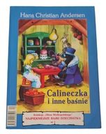 Hans Christian Andersen Calineczka i inne baśnie
