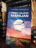 Trzeci najazd Marsjan Marek Oramus