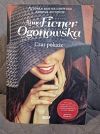 Czas pokaże -Anna Ficner-Ogonowska