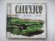 CALEXICO - The Black Light Calexico CD T