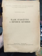 Konik Eugeniusz - Śląsk starożytny a imperium rzymskie - 1959 ARCHEOLOGIA