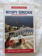 PODRÓŻE MARZEŃ WYSPY GRECKIE