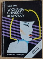 Wyznania chińskiej kurtyzany Miao Sing