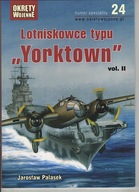 Okręty Wojenne numer specjalny 24 Lotniskowce typu Yorktown część 2