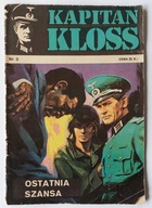 Kapitan Kloss Ostatnia szansa nr 3