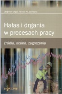 Hałas i drgania w procesach pracy. Engel, Zawieska, autograf autora