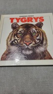 ZWIERZĘTA ŚWIATA TYGRYS