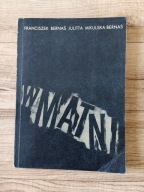 Franciszek Bernaś Julitta Mikulska-Bernaś - W matni