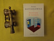 DZIEWCZYNY DO WYNAJĘCIA IRENA MATUSZKIEWICZ