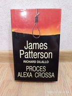 Proces Alexa Crossa James Patterson Richard DiLallo