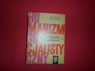Humanizm socjalistyczny - Alicja Kuczyńska Janusz Kuczyński