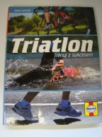 Triatlon Trenuj z sukcesem Sean Lervill