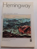 Stary człowiek i morze Ernest Hemingway