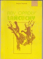 ABY OPADŁY ŁAŃCUCHY SERGINE SNANOUDJ