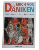 Erich von Daniken - Mój świat w obrazach NOWA
