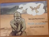 Myśli uczesane Wybór z lat 1990-2020 E Przebieracz