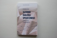 Podręczny słownik dialogu społecznego Zakrzewska