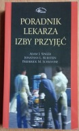 PORADNIK LEKARZA IZBY PRZYJĘĆ A.J.Singer J. L. Burstein F. M. Schiavone