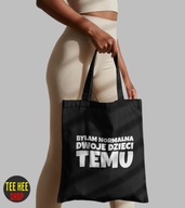 Bawełniana Torba Eko Shopper – „Byłam Normalna Dwoje Dzieci Temu” – Czarna