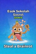 Esok Sekolah 30m/s | Steal a Brainrot