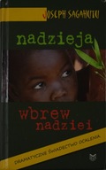 Nadzieja wbrew nadziei Joseph Sagahutu