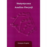 Statystyczna analiza decyzji
