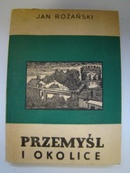 Przemyśl i okolice Jan Rożański