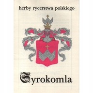 Herby rycerstwa polskiego Heraldyka SYROKOMLA