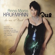 Anna Maria Kaufmann - 2011 - In Mir Ist Musik - CD