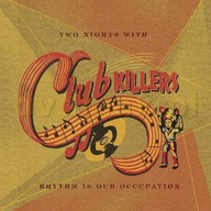 CD - CLUB KILLERS - 'TWO NIGHTS WITH CLUB KILLERS' - ska, reggae - jak nowa