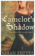 Sarah Zettel CAMELOT'S SHADOW