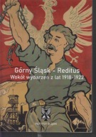 Górny Śląsk - reditus. Wokół wydarzeń z lat 1918-1922 ; jak nowa