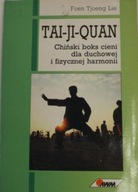 TAI-JI-QUAN;Oriental.techniki relaksu i medyt;Jak medytować;Tajem.parapsych