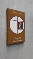 OPUS DEI Tajna armia papiezy - Seweryn Mosz (2010)