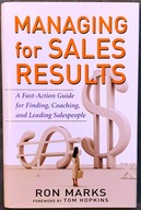 Managing for Sales Results - Ron Marks
