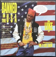 CD Luke (Featuring The 2 Live Crew) – Banned In The U.S.A. USA -The LUKE LP