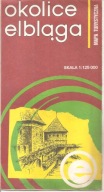 OKOLICE ELBLĄGA - MAPA TURYSTYCZNA Z 1986 ROKU.