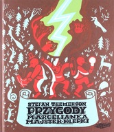 Przygody Marcelianka Majster-Klepki Stefan Themerson