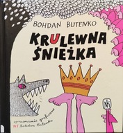 Krulewna Śnieżka - Bohdan Butenko