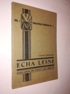 ECHA LESNE - Stefan Zeromski (1946)